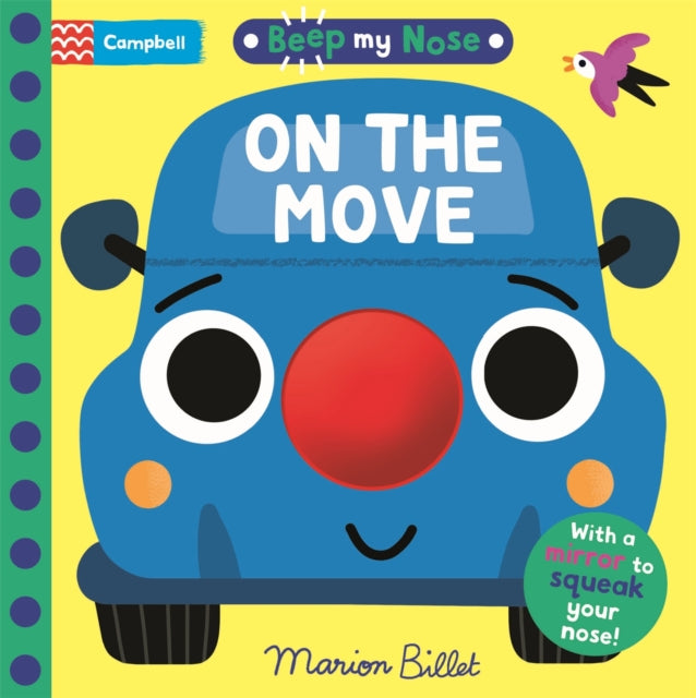 Beep My Nose On the Move : With a mirror to squeak your nose! - 9781035079636