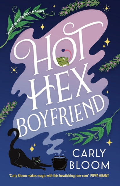 Hot Hex Boyfriend : Your new favourite witchy rom-com! - 9781035421749