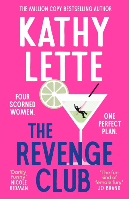 The Revenge Club : the wickedly witty new novel from a million copy bestselling author - 9781035901272