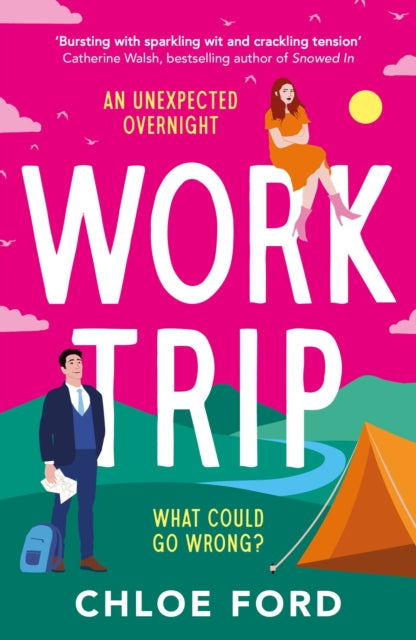 Work Trip : The hilarious workplace enemies to lovers, forced proximity rom com, brand new for 2025! - 9781035913213