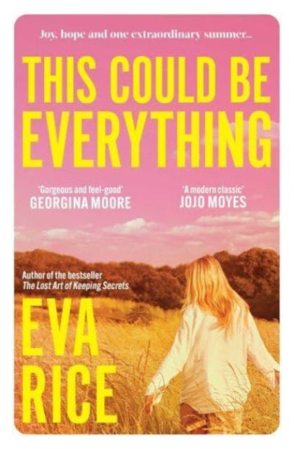 This Could be Everything : 'Exquisite. Enchanting. Quite possibly perfect. The next One Day/Me Before You' VERONICA HENRY - 9781398510197