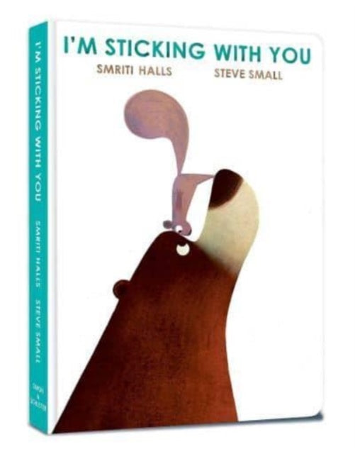 I'm Sticking with You : A funny feel-good classic to fall in love with! - 9781398526136