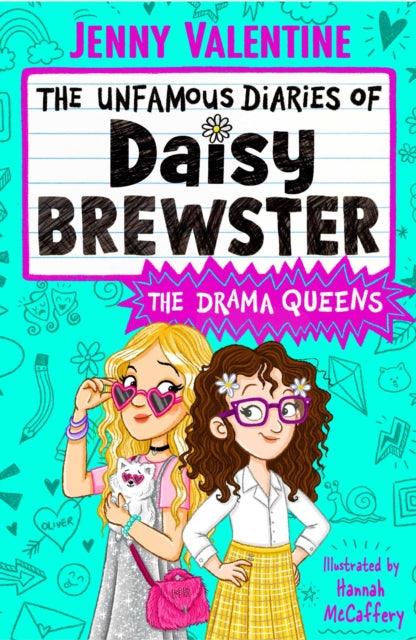 The Unfamous Diaries of Daisy Brewster: The Drama Queens : Volume 2 - 9781398545656