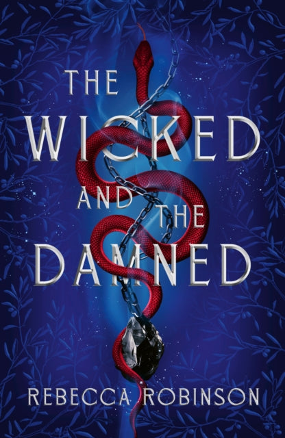 The Wicked and the Damned : The heart-racing romantasy sequel of two soulmates in the race to reunite Volume 2 - 9781398546028