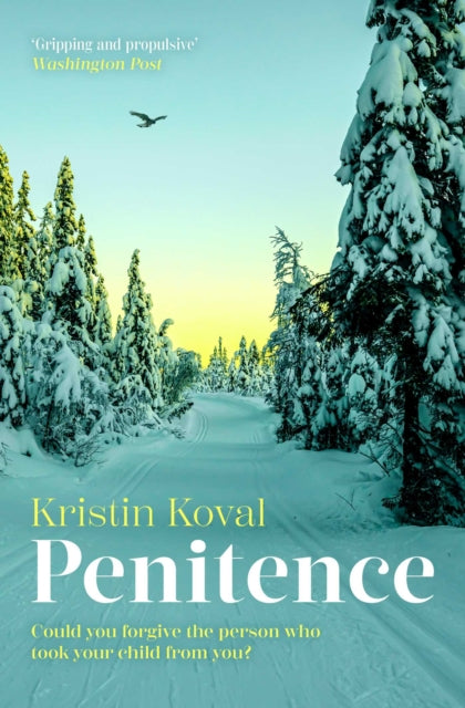 Penitence : An unforgettable story of love, grief, guilt and forgiveness - 9781398548831