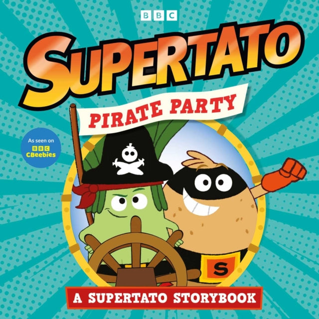 Pirate Party: A Supertato Storybook - 9781398557499