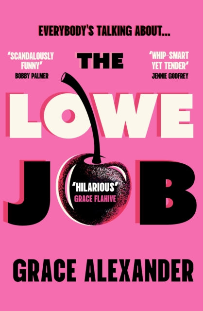 The Lowe Job : The sensational book club debut of 2026 that everyone is talking about! - 9781398726079