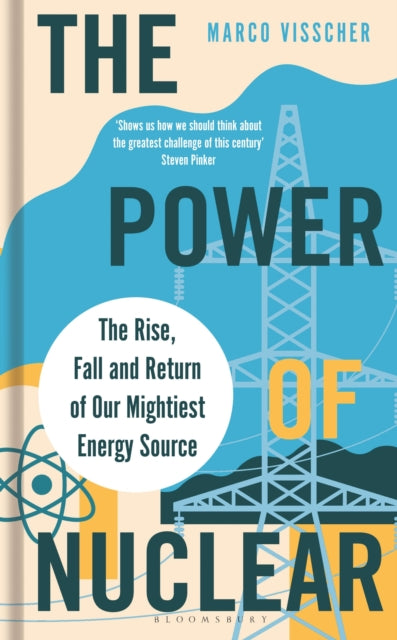 The Power of Nuclear - 9781399419079