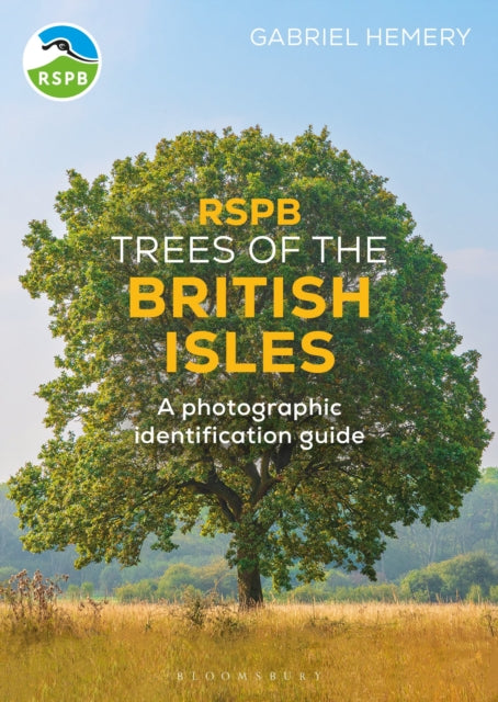 RSPB Trees of the British Isles : A photographic identification guide - 9781399422413