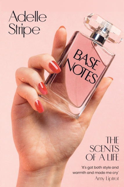 Base Notes : The Scents of a Life - 9781399608602