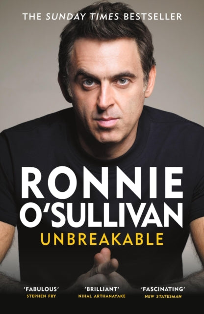Unbreakable : The definitive and unflinching memoir of the world's greatest snooker player - 9781399610032