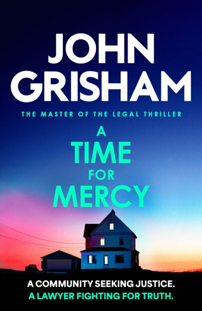 A Time for Mercy : The addictive courtroom drama from the number 1 Sunday Times bestselling author - 9781399740425
