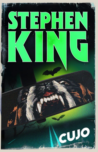 Cujo : a chilling classic from the No. 1 bestseller - 9781399765312