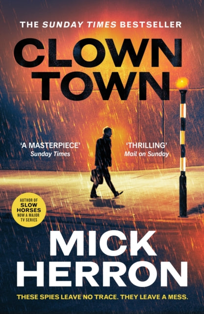 Clown Town : The Thriller for Our Chaotic Times (Slough House Thriller 9) - 9781399800440