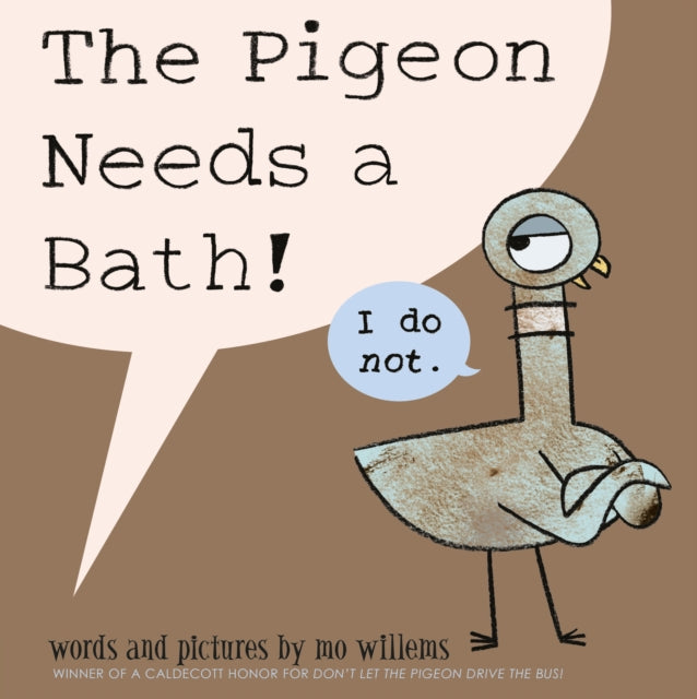 The Pigeon Needs a Bath - 9781406357783