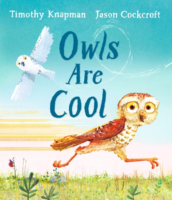Owls Are Cool - 9781406392029