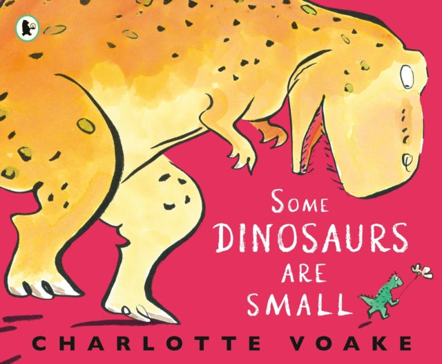 Some Dinosaurs Are Small - 9781406394207