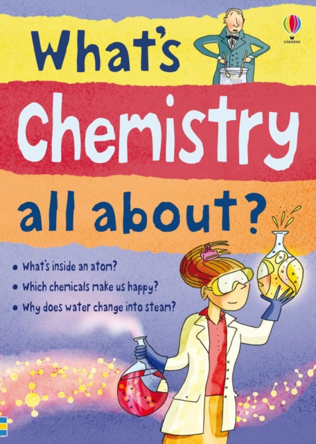 What's Chemistry all about? - 9781409547075