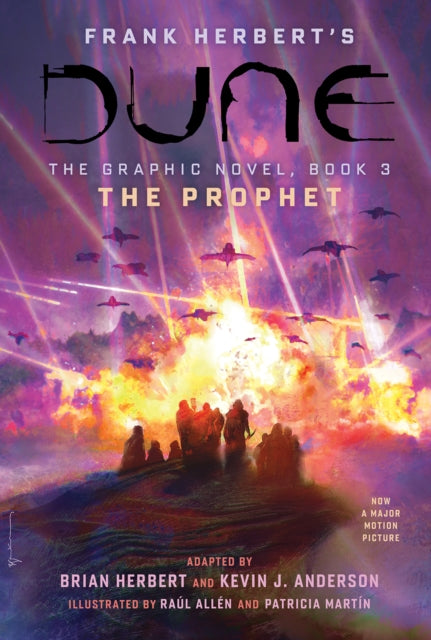 DUNE: The Graphic Novel,  Book 3: The Prophet : Volume 3 - 9781419749476