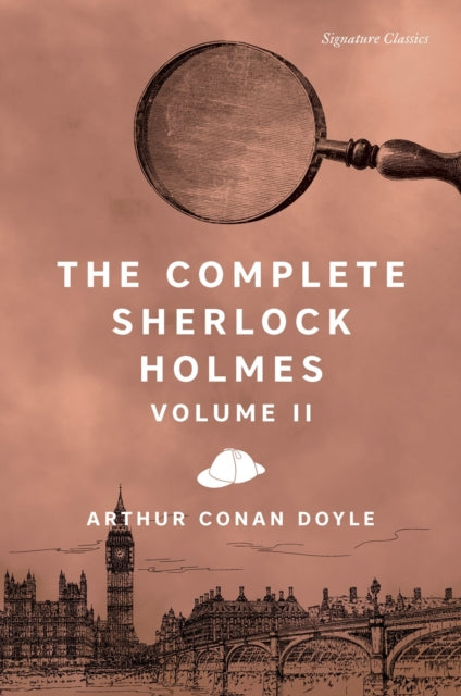 The Complete Sherlock Holmes, Volume II - 9781435172159