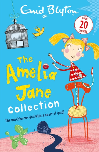 The Amelia Jane Collection : Over 20 stories - 9781444960679