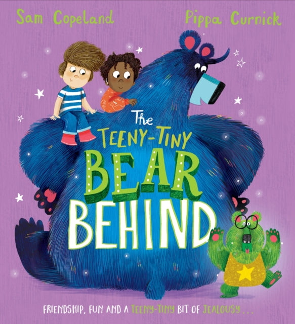 The Bear Behind: The Teeny-Tiny Bear Behind - 9781444965643