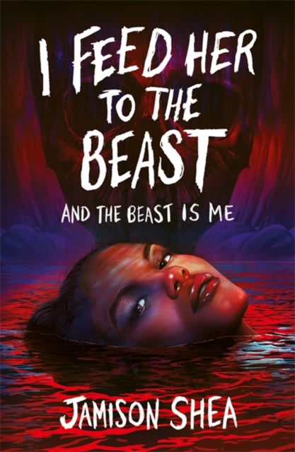 I Feed Her to the Beast and the Beast Is Me - 9781471414862