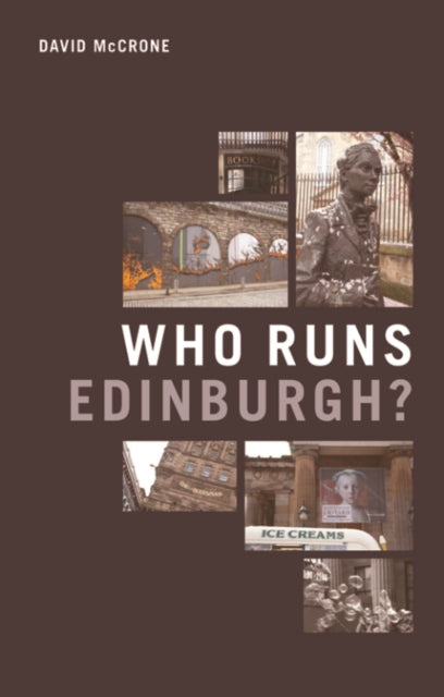 Who Runs Edinburgh? - 9781474498319