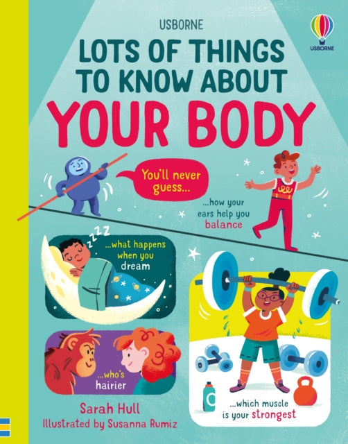 Lots of Things to Know About Your Body - 9781474998161