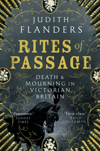 Rites of Passage : Death and Mourning in Victorian Britain - 9781509817511