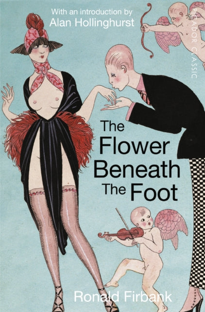 The Flower Beneath the Foot : Being a Record of the Early Life of St. Laura de Nazianzi - 9781509883578