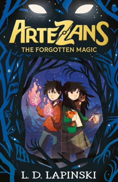 Artezans: The Forgotten Magic : Book 1 - 9781510110090