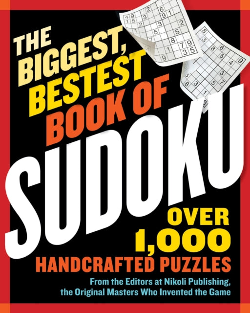 The Biggest, Bestest Book of Sudoku - 9781523524297