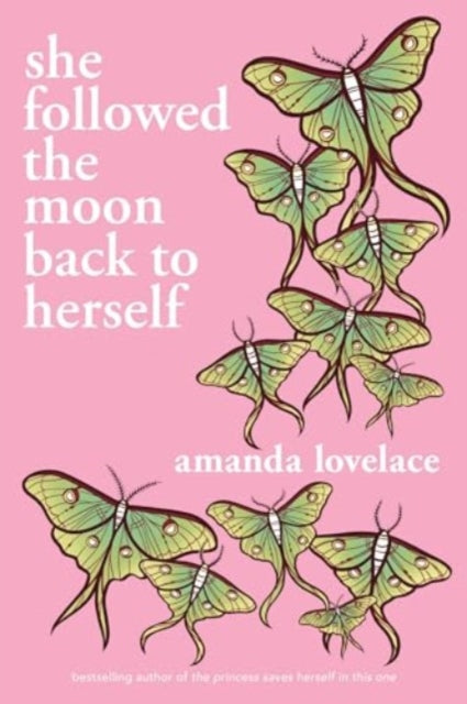 she followed the moon back to herself - 9781524890032