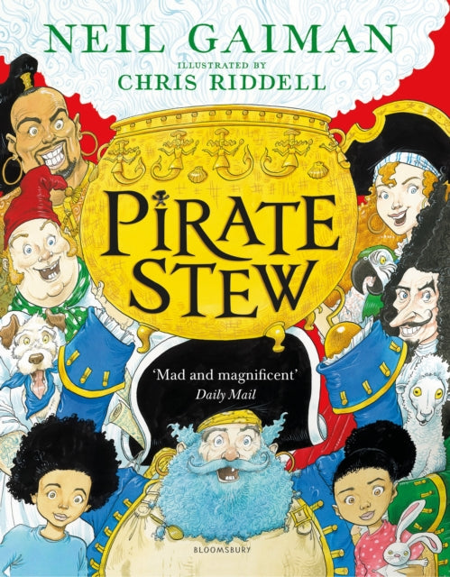 Pirate Stew : The show-stopping new picture book from Neil Gaiman and Chris Riddell - 9781526614711