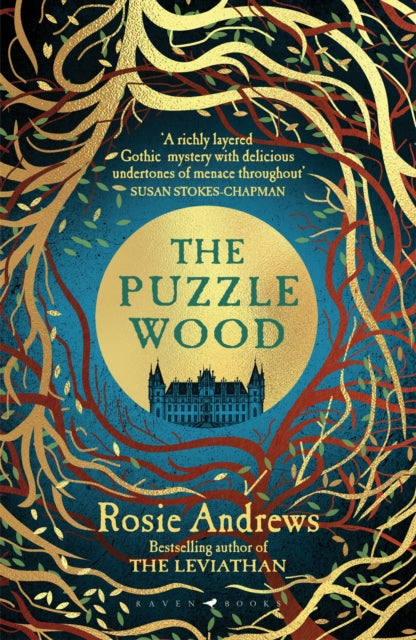 The Puzzle Wood : The mesmerising new dark tale from the author of the Sunday Times bestseller, The Leviathan - 9781526637376