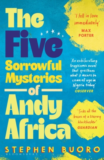 The Five Sorrowful Mysteries of Andy Africa : Shortlisted for the Nero Book Awards 2023 - 9781526638014
