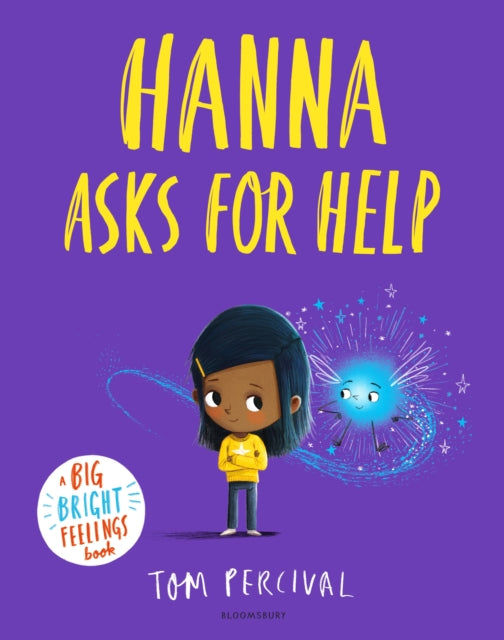 Hanna Asks for Help : A Big Bright Feelings Book - 9781526673978