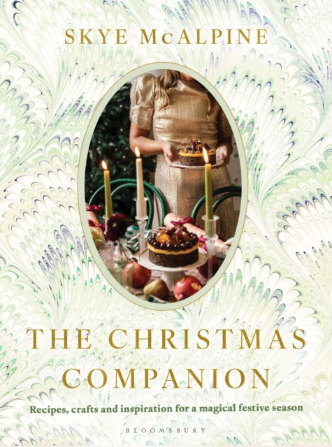 The Christmas Companion : Recipes, crafts and inspiration for a magical festive season - 9781526681577