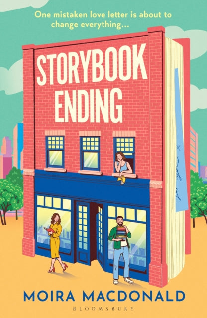 Storybook Ending : The heartwarming and irresistible tale of finding love in a bookshop - 9781526683809