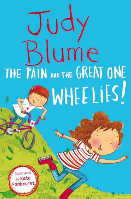 The Pain and the Great One: Wheelies! - 9781529043044
