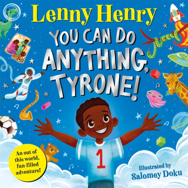 You Can Do Anything, Tyrone! - 9781529071634