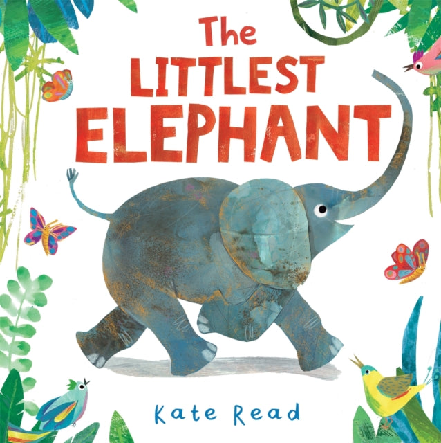 The Littlest Elephant - 9781529085396