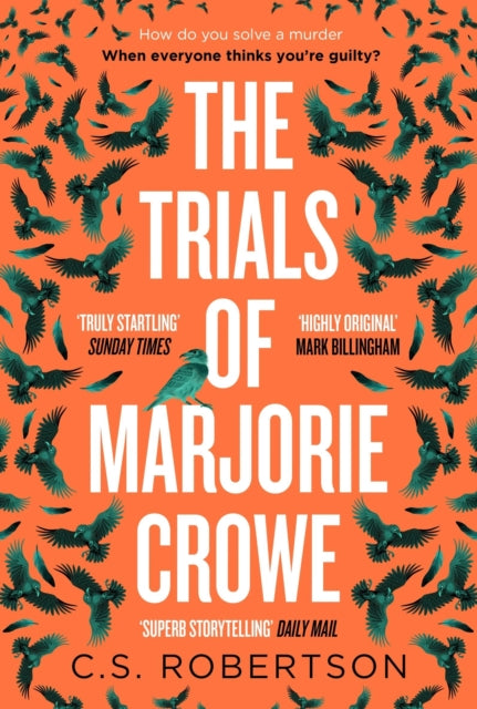 The Trials of Marjorie Crowe : a Scottish-set gripping crime thriller for 2024 - it's time to meet Marjorie - 9781529367737