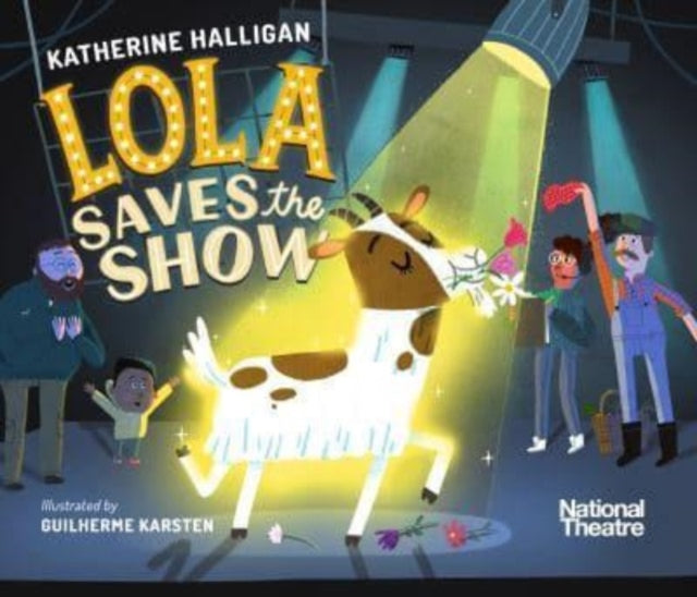 National Theatre: Lola Saves the Show - 9781529503937