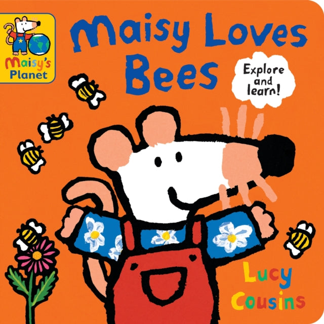 Maisy Loves Bees: A Maisy's Planet Book - 9781529508154