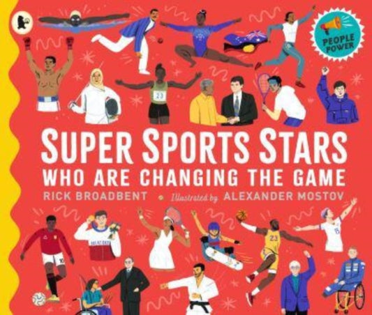 Super Sports Stars Who Are Changing the Game : People Power Series - 9781529516449