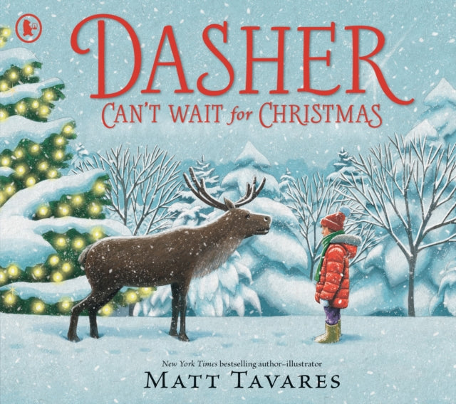 Dasher Can't Wait for Christmas - 9781529517170