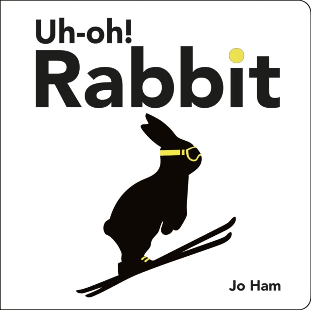 Uh-oh! Rabbit - 9781529525311