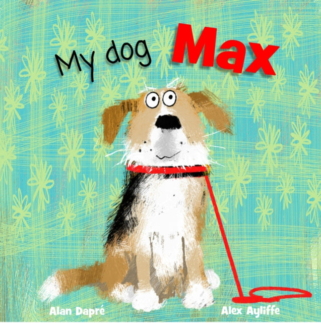 My Dog Max - 9781739192945